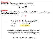Math Example--Quadratics--Factoring Quadratics: Example 11