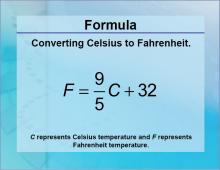Formulas--Converting Celsius to Fahrenheit
