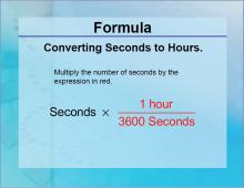 Formulas--Converting Seconds to Hours