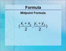 Formulas--Midpoint Formula