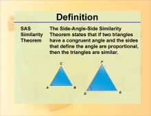 Definition--Theorems and Postulates--SAS Similarity Theorem