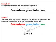 Math Example: Language of Math--Numerical Expressions--Division--Example 10