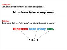 Math Example: Language of Math--Numerical Expressions--Subtraction--Example 6