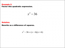 Math Example--Polynomial Concepts--Difference of Squares and Cubes--Example 5