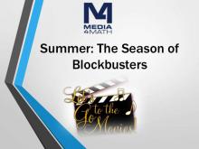 Math in the News: Issue 111--Summer Blockbusters