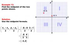 Math Example--Coordinate Geometry--The Midpoint Formula: Example 13