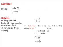 Math Example--Complex Numbers--Multiplying and Dividing Complex Numbers--Example 9