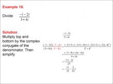 Math Example--Complex Numbers--Multiplying and Dividing Complex Numbers--Example 10