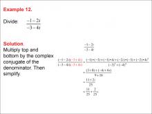 Math Example--Complex Numbers--Multiplying and Dividing Complex Numbers--Example 12