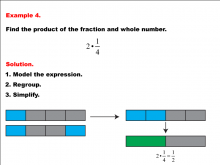 Math Example: Fraction Operations--Multiplying Fractions with Whole Numbers--Example 4