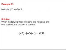 Math Example--Numerical Expressions----Multiplying Integers: Example 11