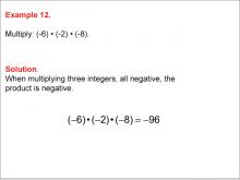 Math Example--Numerical Expressions----Multiplying Integers: Example 12