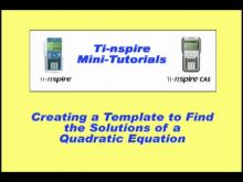 Closed Captioned Video: TI-Nspire Mini-Tutorial: Creating a Template to Find the Roots of a Quadratic Equation