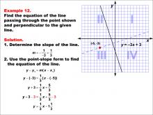 Math Example--Linear Function Concepts--Parallel and Perpendicular Lines: Example 12