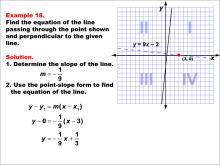Math Example--Linear Function Concepts--Parallel and Perpendicular Lines: Example 18