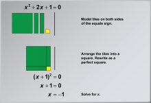 Math Example: Solving Quadratic Equations with Algebra Tiles--Example 1