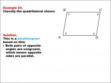 Math Example--Polygons--Quadrilateral Classification: Example 24