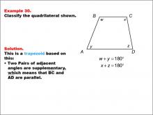 Math Example--Polygons--Quadrilateral Classification: Example 30