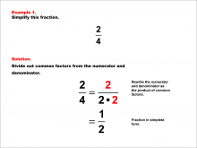 Math Example--Fraction Properties--Simplifying Fractions--Example 1