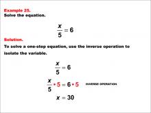 Math Example: Solving One-Step Equations: Example 25