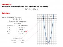 Math Example--Quadratics--Solving Quadratics by Factoring--Example 5