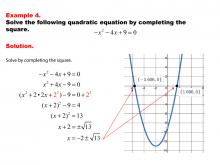 Math Example--Quadratics--Solving Quadratics by Completing the Square--Example 4