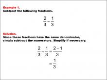 Math Example: Fraction Operations--Subtracting Fractions Example 1