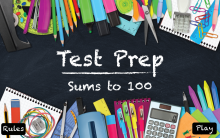 Test Prep Interactive Quiz--Sums to 100
