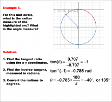 Math Example--Angle Concepts--Using Trig Ratios to Measure Radians--Example 6